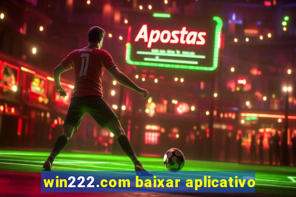 win222.com baixar aplicativo